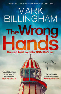 The Wrong Hands: A completely unpredictable case awaits Detective Miller