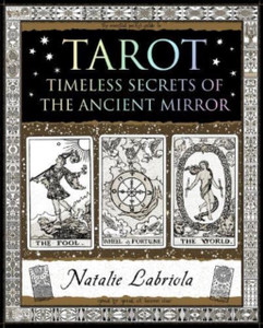 Tarot: Timeless Secrets of the Ancient Mirror