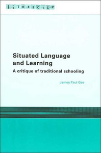 Situated Language and Learning Situated Language and Learning