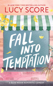Fall into Temptation: A Small Town Friends to Lovers Romcom