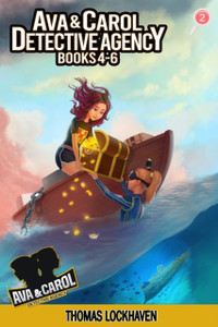 Ava & Carol Detective Agency (Books 4-6): A Middle Grade Mystery Series (Book Bundle 2)
