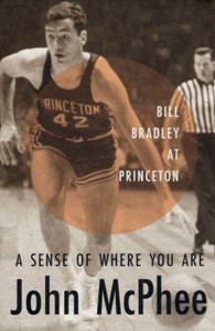 A Sense of Where You Are: A Profile of William Warren Bradley