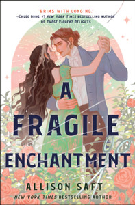A Fragile Enchantment
