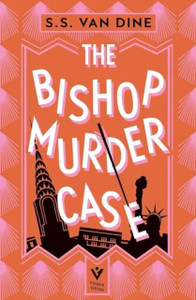 The Bishop Murder Case: The Classic Manhattan Puzzle Mystery