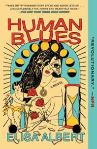 Human Blues: A Novel