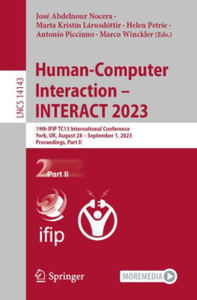 Human-Computer Interaction – INTERACT 2023: 19th IFIP TC13 International Conference, York, UK, August 28 – September 1, 2023, Proceedings, Part II