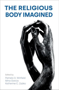 The Religious Body Imagined