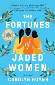 Fortunes of Jaded Women: A Novel