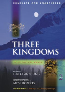 Three Kingdoms, A Historical Novel Three Kingdoms, A Historical Novel