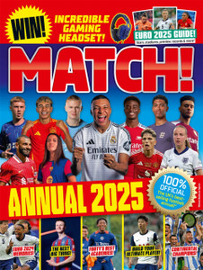 Match Annual 2025: The UK's Best-selling Football Annual!