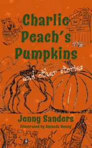Charlie Peach's Pumpkins and other stories