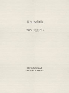 Realpolitik: Han Fei on mighty reign (280-233 BC)