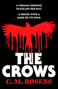 The Crows: A gothic paranormal cosmic horror novel