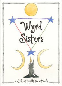 Wyrd Sisters: A Deck of Spells and Rituals (60 Cards and 80-Page Guidebook)