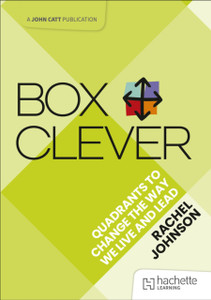 Box Clever: Quadrants to change the way we live and lead