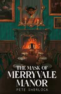 The Mask of Merryvale Manor