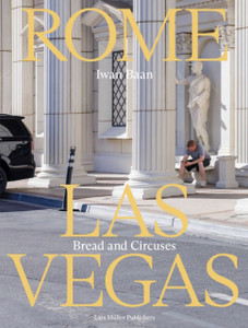 Rome - Las Vegas: Bread and Circuses