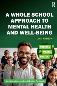 A Whole School Approach to Mental Health and Well-being