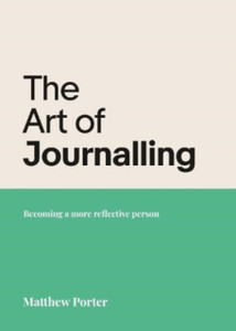 The Art of Journalling: Becoming a more reflective person