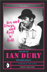 Sex & Drugs & Rock N Roll: The Life Of Ian Dury