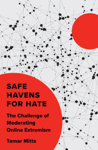 Safe Havens for Hate: The Challenge of Moderating Online Extremism