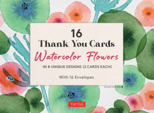 16 Thank You Cards Watercolor Flowers: 4 1/2 x 3 inch blank cards in 8 Lovely Designs (2 each) with 16 Envelopes