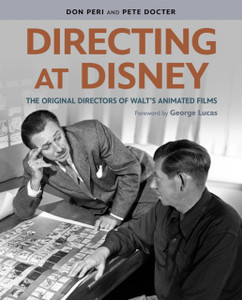 Directing at Disney: The Original Directors of Walt's Animated Films