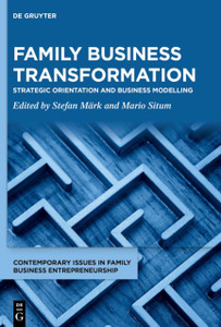 Family Business Transformation: Strategic Orientation and Business Modelling