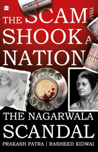 The Scam That Shook a Nation: The Nagarwala Scandal
