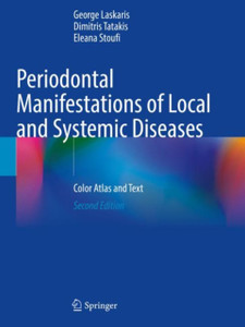 Periodontal Manifestations of Local and Systemic Diseases: Color Atlas and Text