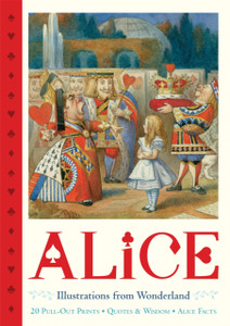 Alice Pull-Out Prints: Illustrations from Wonderland