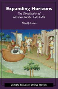 Expanding Horizons: The Globalization of Medieval Europe, 4501500