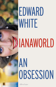 Dianaworld: An Obsession