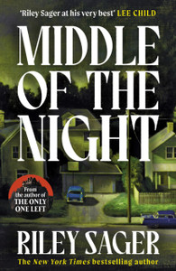 Middle of the Night: A totally gripping and unputdownable thriller with a jaw-dropping twist