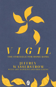 Vigil: The Struggle for Hong Kong