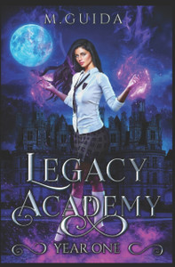Legacy Academy: Year One: Paranormal Academy Romance