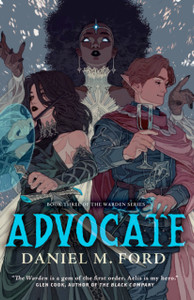 Advocate: Book Three of The Warden Series