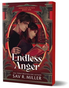 Endless Anger: A Dark College Romance from the Author of Monsters & Muses (Monsters Within Book 1)