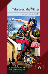 Tales from the Village: A secret world revealed