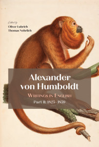 Alexander Von Humboldt: Writings in English, Part II: 1825–1859
