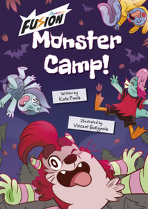 Monster Camp!: (Fusion Reader)