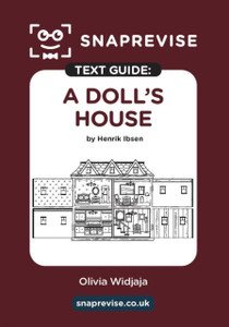 SnapRevise A Doll's House Text Guide for English Literature