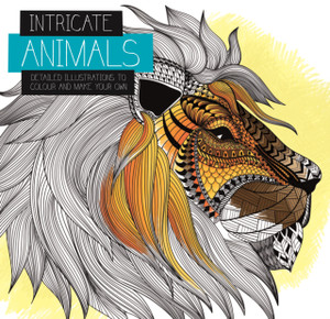 Intricate Animals: Detailed illustrations to colour and make your own