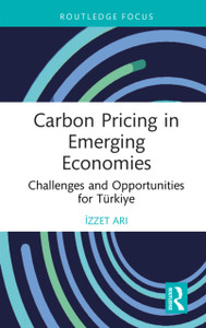 Carbon Pricing in Emerging Economies: Challenges and Opportunities for Turkiye