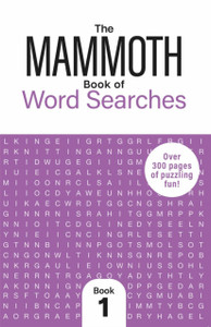 The Mammoth Book of Word Searches 1: Over 250 Pages of Puzzling Fun