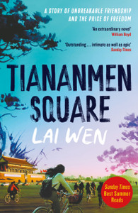 Tiananmen Square: 'Extraordinary' William Boyd