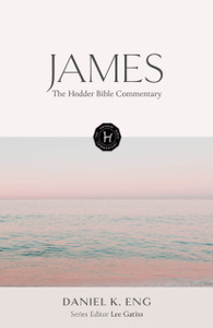 The Hodder Bible Commentary: James