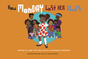 How Monday Lost Her Blues