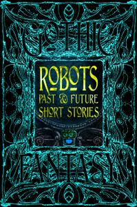 Robots Past & Future Short Stories