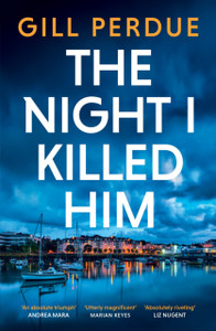 The Night I Killed Him